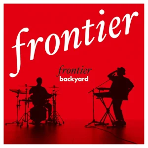 『frontier』FRONTIER BACKYARDアートワーク