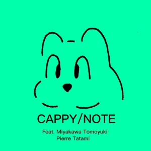 「NOTE」CAPPYアートワーク