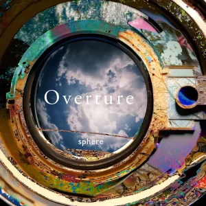 「Overture」sphereアートワーク