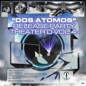 Dos Atomos Release Party フライヤー