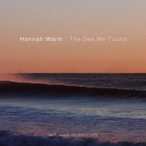 「The Sea We Found」Hannah Warmアートワーク