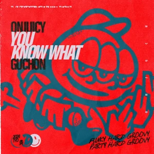 「You Know What」Guchon & ONJUICYアートワーク