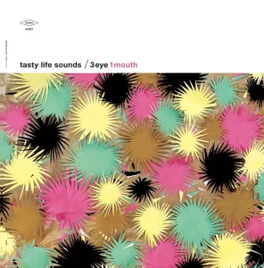 「tasty life sounds」3eye 1mouthアートワーク