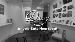 「デイジー」Anubis Eats Heartbeatサムネ