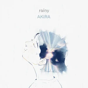 「rainy」AKIRAアートワーク