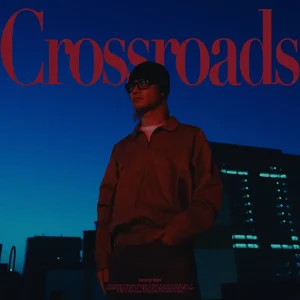 『Crossroads』General Hopeアートワーク