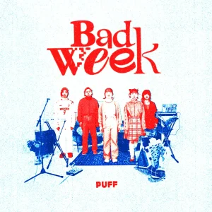 「Bad Week」Puffアートワーク