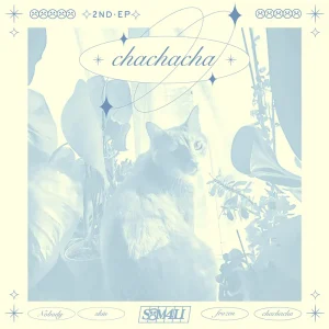 『chachacha』SOM4LIアートワーク