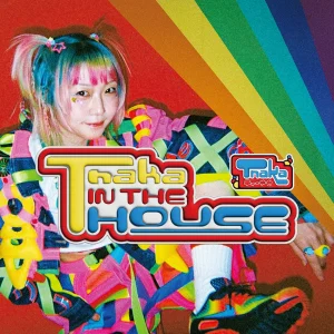 『Tnaka IN THE HOUSE』Tnakaアートワーク