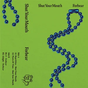 『Shut Your Mouth / Forbear』Shut Your Mouth Forbearアートワーク