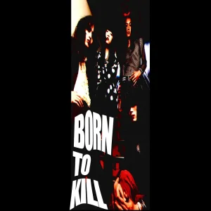 「Born to Kill」<br data-eio=