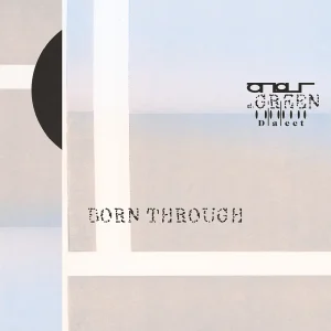 「Born Through」アートワーク