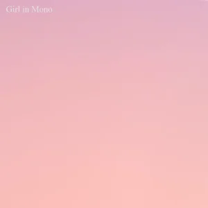 「僕にだけ微笑んで」Girl in Monoアートワーク