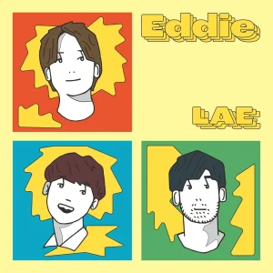 「Eddie (So Good Time)」LAEアートワーク