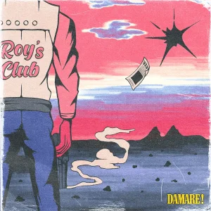 「DAMARE!」/ Roy's clubアートワーク