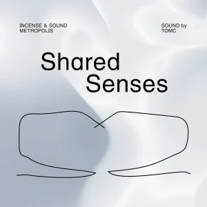 『Shared Senses』TOMCアートワーク