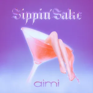 「Sippin' Sake」aimiアートワーク