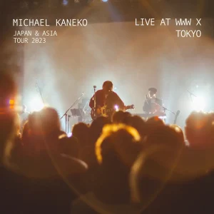 『”JAPAN＆ASIA TOUR 2023” TOKYO - Live at WWW X』Michael Kanekoアートワーク