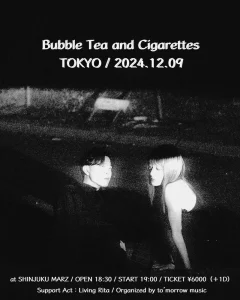 Bubble Tea and Cigarettes来日公演フライヤー