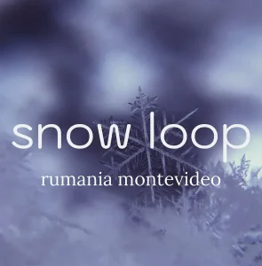 「snow loop」rumania montevideoアートワーク