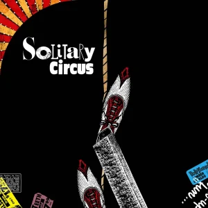 「Tight Rope」Solitary Circusアートワーク