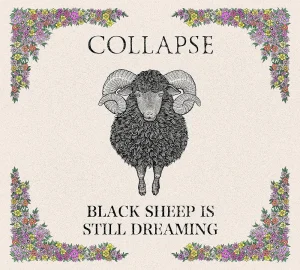 『BLACK SHEEP IS STILL DREAMING』COLLAPSEアートワーク