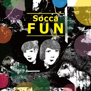 「FUN」/ Soccaアートワーク