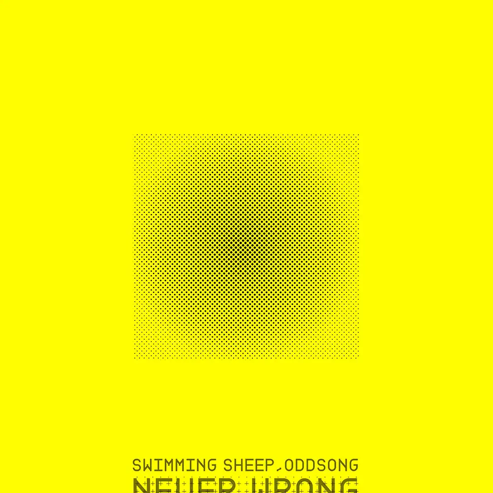 「Never Wrong」Swimming Sheep, OddSongアートワーク