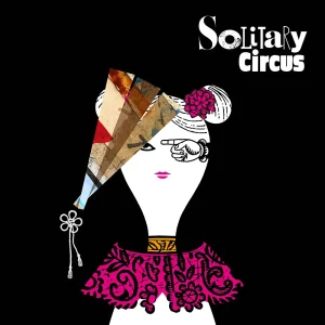 「China Girl」/ Solitary Circusアートワーク