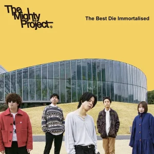 『The Best Die Immortalised』The Mighty Projectアートワーク