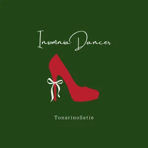 「Insomnia Dancer」トナリノサティアートワーク