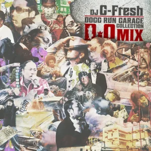 『DOGG RUN GARAGE COLLECTION -D.O MIX- Mixed by DJ G-Fresh』D.O & DJ G-Freshアートワーク