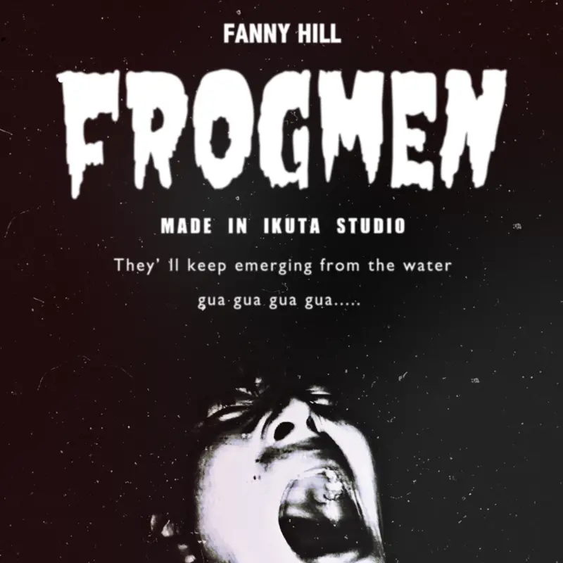 「Frogmen」/ Fanny Hillアートワーク