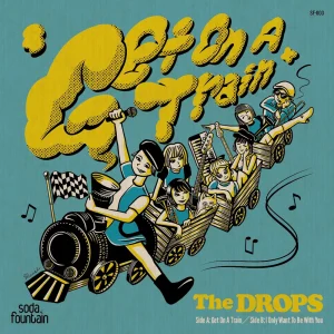 「Get On A Train/二人だけのデート」The DROPSアートワーク