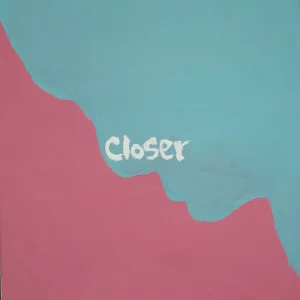 「Closer」/ SPENSRアートワーク