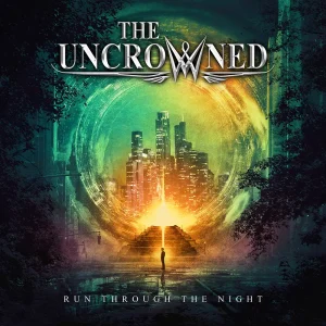 『RUN THROUGH THE NIGHT』 THE UNCROWNEDアートワーク