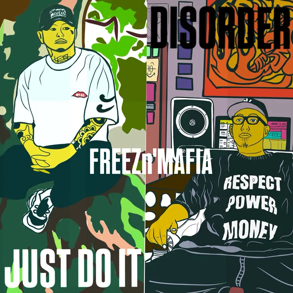 「FREEZ’n’MAFIA」 FREEZ × BIG Iz' MAFIAアートワーク