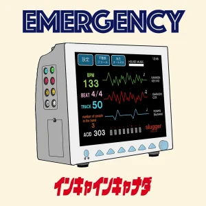 「EMERGENCY」IN-KYA in Canadaアートワーク