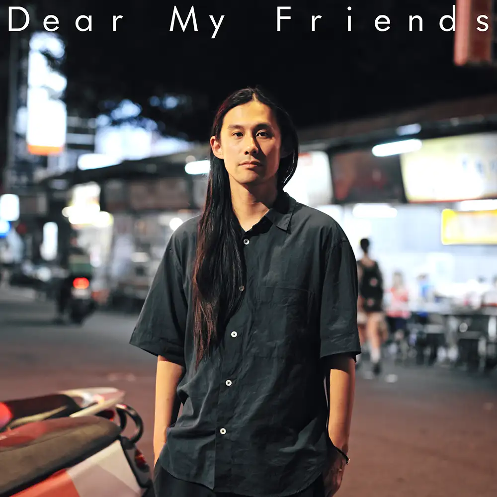 「Dear My Friends」(Prod. 東田トモヒロ) MASATAKAアートワーク