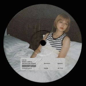 「What a Mess(Bauhouse Remix)」Uilouアートワーク