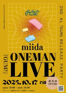 miida 2nd AL『GUM』release partyフライヤー