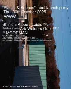 "Plastic & Sounds"abel launch partyフライヤー