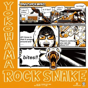 「YOKOHAMA ROCK SNAKE / ヘイ！二才達」 ONE TRACK MINDアートワーク