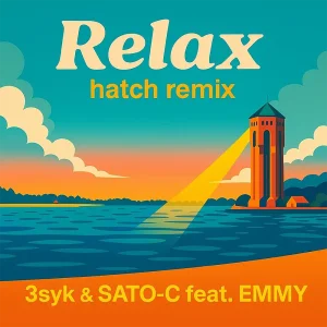 「Relax (Wash My Car Mix by hatch)」3syk & SATO-Cアートワーク