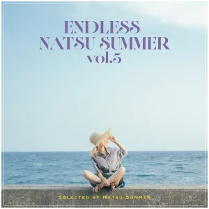 『ENDLESS NATSU SUMMER 3 Mixed by Natsu Summer』 Natsu Summer（V.A.）アートワーク