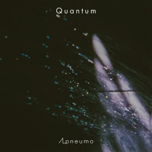 「Quantum」/ Apneumoアートワーク