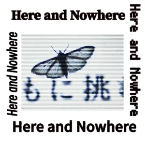 『Here And Nowhere』AHMSADアートワーク