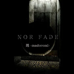 「NOR FADE」睡 -madoromi-アートワーク