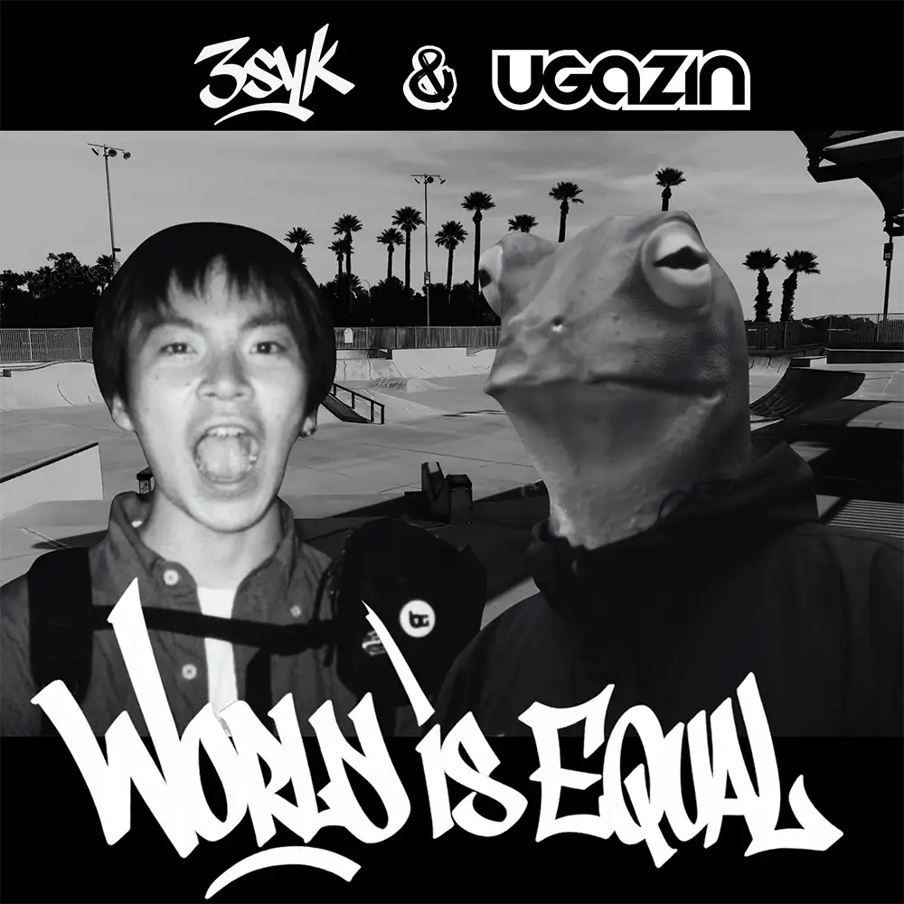 「World is Equal」3syk & ugazinアートワーク