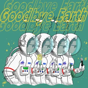 「Goodbye Earth」cocuriアートワーク